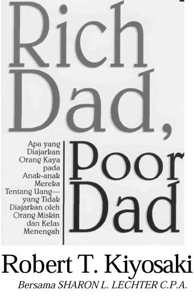 Rich Dad , Poor Dad