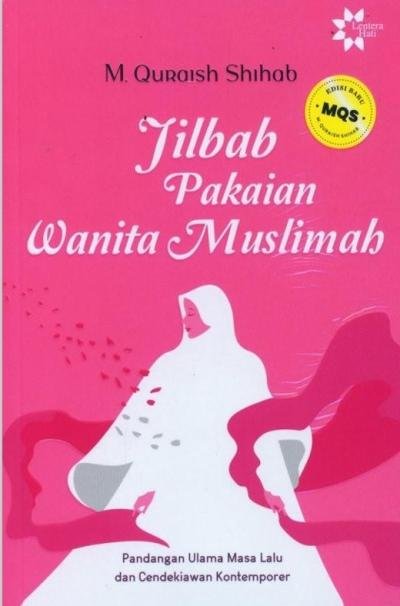 Muhammad Quraish Shihab - 2004 - Jilbab, Pakaian Wanita Muslimah
