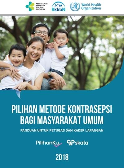 Pilihan Metode Kontrasepsi Bagi Masyarakat Umum