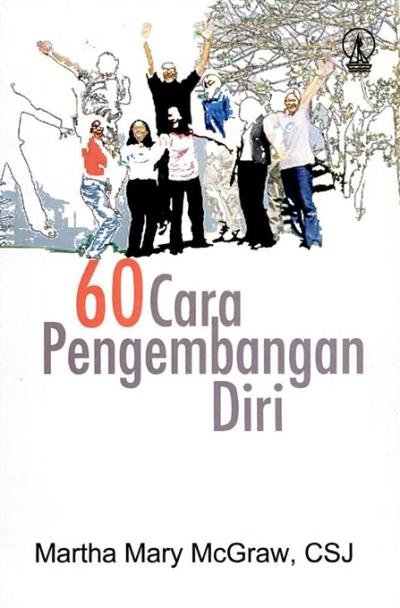 60 Cara Pengembangan Diri (Martha Mary McGraw, CSJ.)