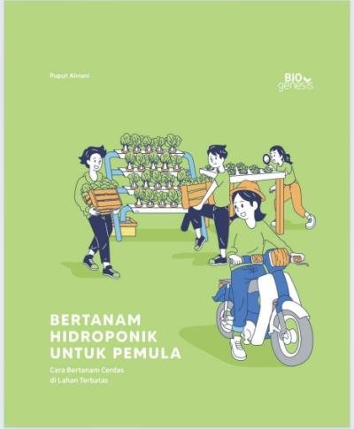 Bertanam Hidroponik untuk Pemula: Cara Bertanam Cerdas di Lahan Terbatas
