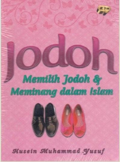 Memilih Jodoh & Meminang dalam Islam