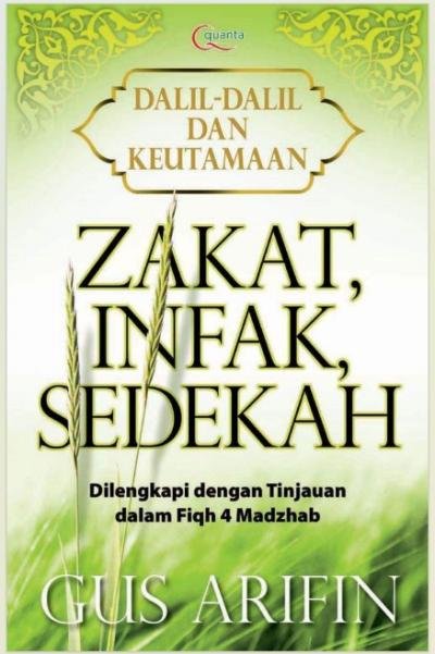 "Zakat, Infak, Sedekah Dalil-Dalil dan Keutamaan"