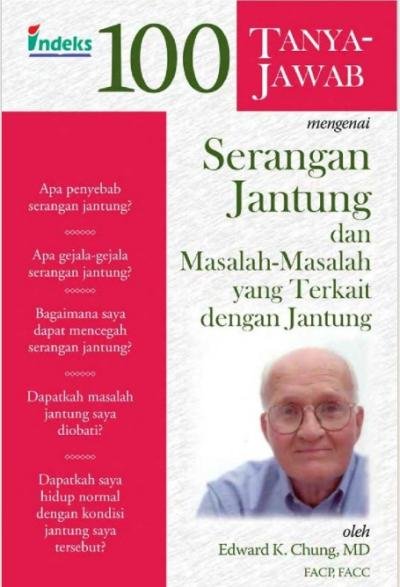 100 Tanya Jawab Mengenai Serangan Jantung dan Masalah-masalah yang Terkait dengan Jantung