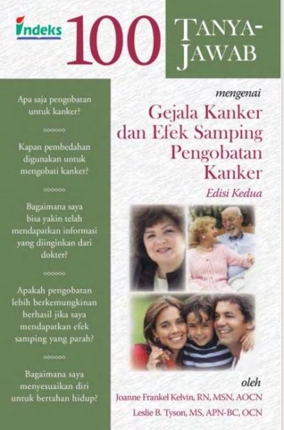 100 Tanya Jawab Mengenai Gejala Kanker dan Efek Samping Pengobatan Kanker