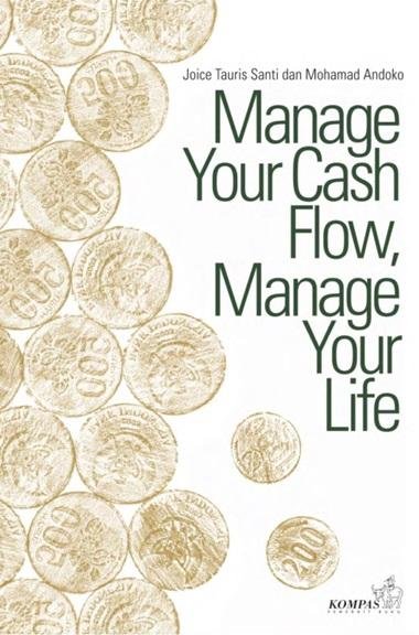 Manage Your Cash Flow Manage Your Life