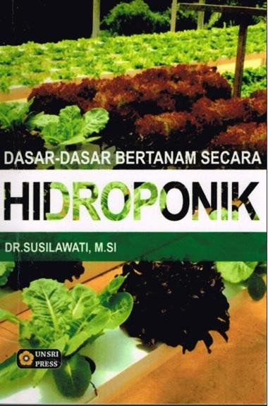 Dasar-dasar Bertanam Secara Hidroponik
