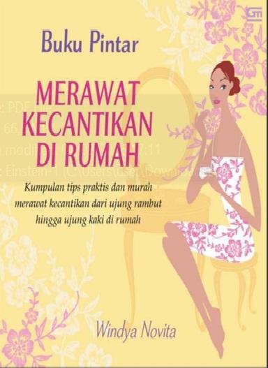 Buku Pintar Merawat Kecantikan di Rumah