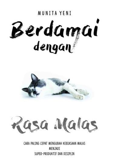 Berdamai Dengan Rasa Malas