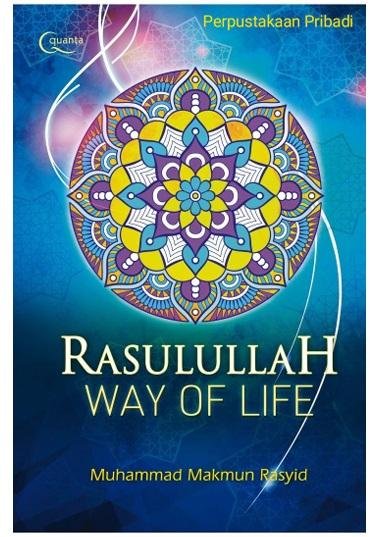 Rasulullah Way of Life