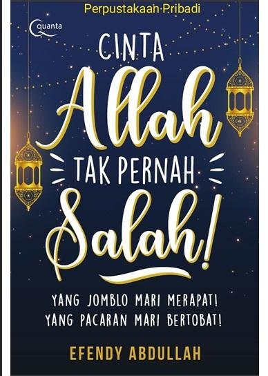 Cinta Allah Tak Pernah Salah!