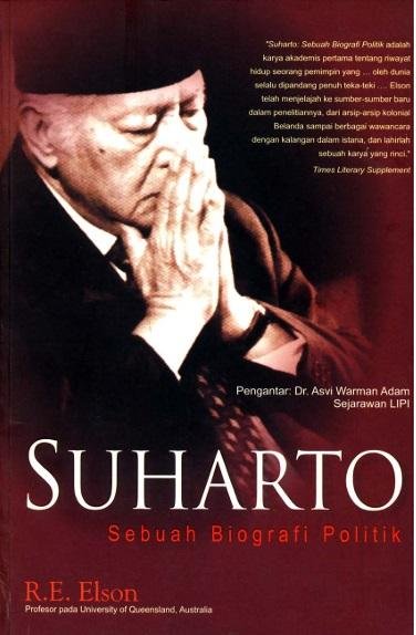Suharto: Sebuah Biografi Politik