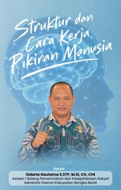 STRUKTUR DAN CARA KERJA PIKIRAN MANUSIA
